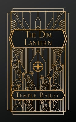 The Dim Lantern by Bailey, Temple