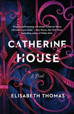 Catherine House by Thomas, Elisabeth