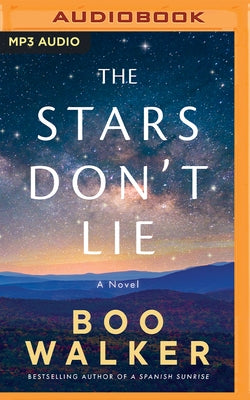 The Stars Don't Lie by Walker, Boo