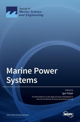 Marine Power Systems by Poljak, Igor