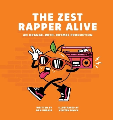 The Zest Rapper Alive by Kubasa, Dan