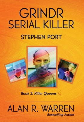 Grindr Serial Killer: Stephen Port by Warren, Alan R.