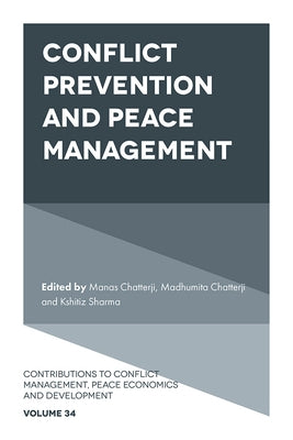 Conflict Prevention and Peace Management by Chatterji, Manas