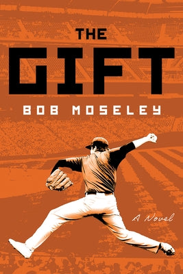 The Gift by Moseley, Bob