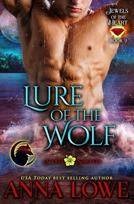 Lure of the Wolf by Lowe, Anna