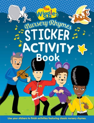 The Wiggles Nursery Rhymes Sticker Activity Book: Nursery Rhymes by The Wiggles