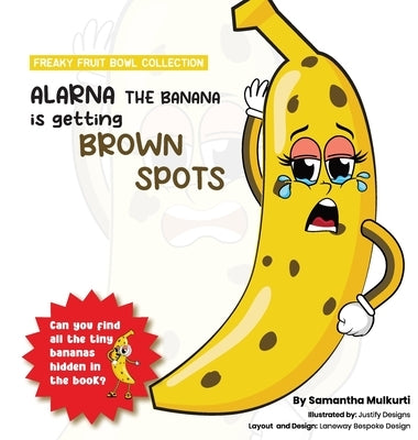 Alarna the banana is getting brown spots by Mulkurti, Samantha B.