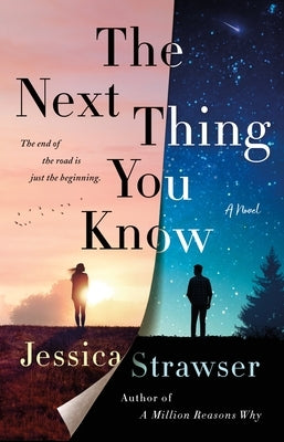 The Next Thing You Know by Strawser, Jessica