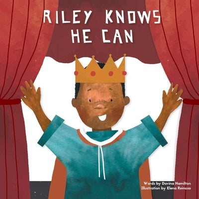 Riley Knows He Can by Hamilton, Davina