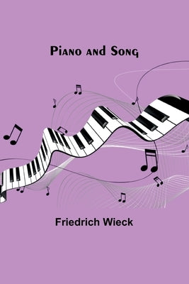 Piano and Song by Wieck, Friedrich