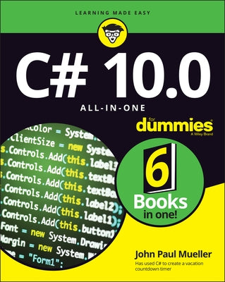 C# 10.0 All-In-One for Dummies by Mueller, John Paul