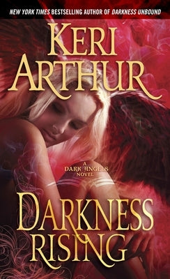 Darkness Rising by Arthur, Keri