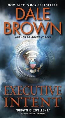 Executive Intent by Brown, Dale