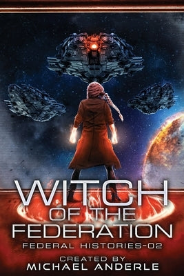 Witch Of The Federation II by Anderle, Michael