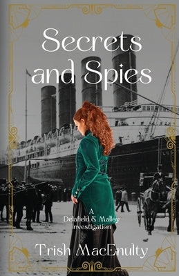 Secrets and Spies by Macenulty, Trish