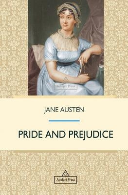 Pride and Prejudice by Austen, Jane