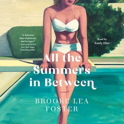 All the Summers in Between by Foster, Brooke Lea