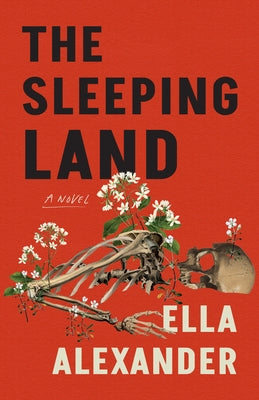 The Sleeping Land by Alexander, Ella