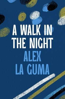 A Walk in the Night by Guma, Alex La