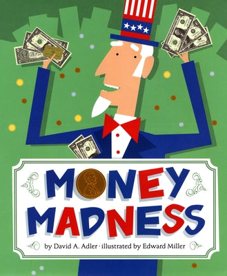 Money Madness by Adler, David A.