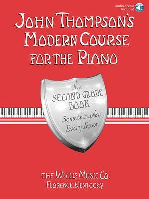 John Thompson's Modern Course for the Piano: Second Grade - Book/Audio [With CD] by Thompson, John