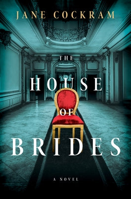 The House of Brides by Cockram, Jane