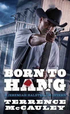 Born to Hang by McCauley, Terrence