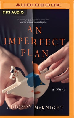 An Imperfect Plan by McKnight, Addison