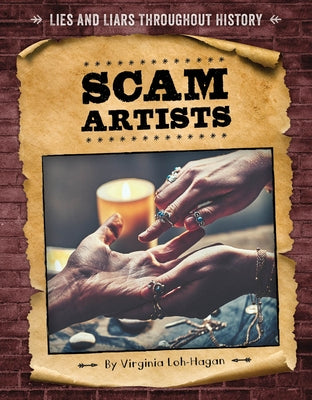 Scam Artists by Loh-Hagan, Virginia