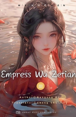 Empress Wu Zetian by Bo, Nangong