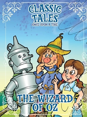 Classic Tales Once Upon a Time - The Wizard of Oz by Editora, On Line