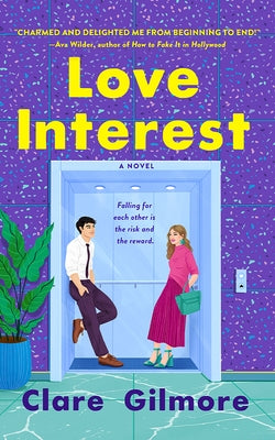 Love Interest by Gilmore, Clare