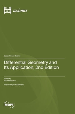 Differential Geometry and Its Application, 2nd Edition by Stankovic, Mica