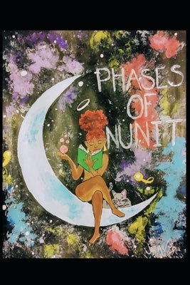 Phases Of Nunit by Lawrence, Bryona L.