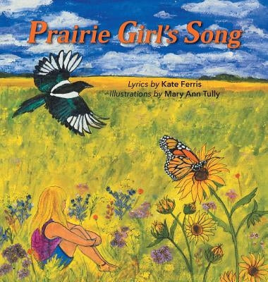 Prairie Girl's Song by Ferris, Kate