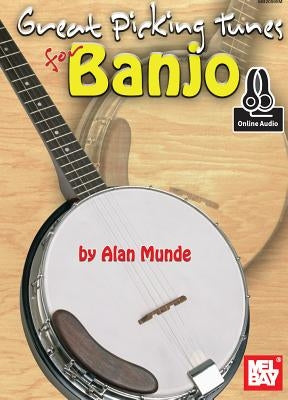 Great Picking Tunes for Banjo by Alan Munde