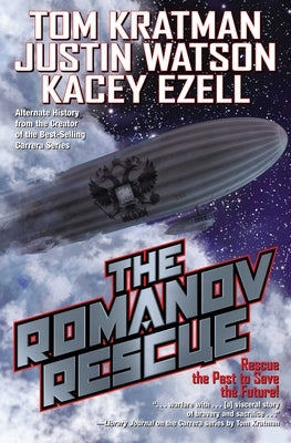 The Romanov Rescue by Kratman, Tom