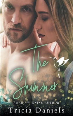 The Shimmer by Daniels, Tricia