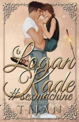 Logan Kade (Special Edition) by Tijan