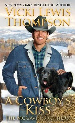 A Cowboy's Kiss by Thompson, Vicki Lewis