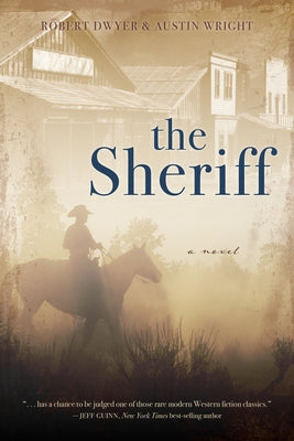 The Sheriff by Dwyer, Robert