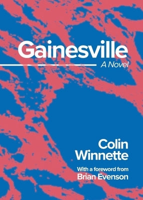 Gainesville by Winnette, Colin