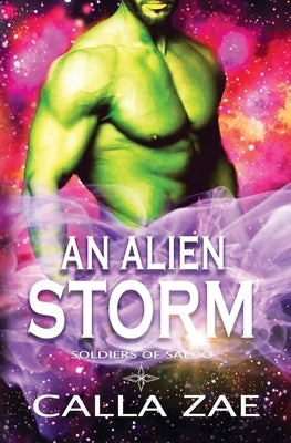 An Alien Storm by Zae, Calla