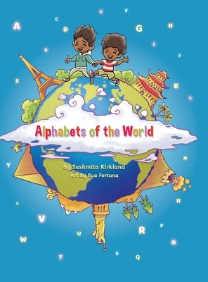 Alphabets of the World by Kirkland, Sushmita