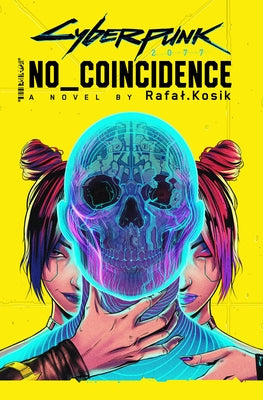 Cyberpunk 2077: No Coincidence by Kosik, Rafal