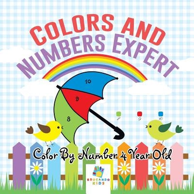 Colors and Numbers Expert Color By Number 4 Year Old by Educando Kids