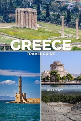 Greece Travel Guide by Petrov, Luca