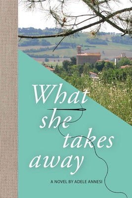 What She Takes Away by Annesi, Adele