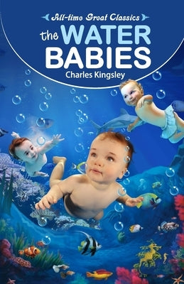 The Water Babies by Gupta, Sahil