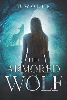 The Armored Wolf by Wolfe